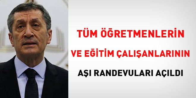 Tüm öğretmenlerin ve eğitim çalışanlarının aşı randevuları açıldı