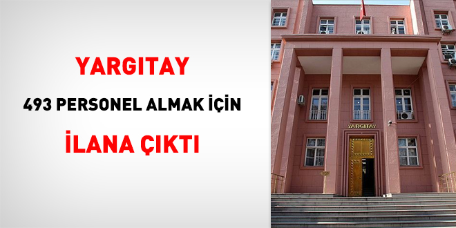 Yargtay 493 personel almak iin ilana kt