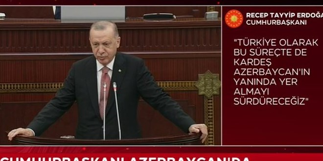 Erdoğan: Azerbaycan'ın yanındayız, yarın da yanında yer alacağız