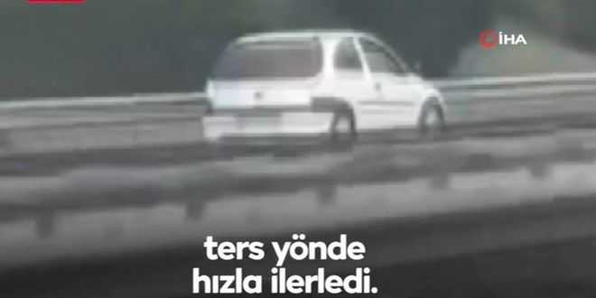 Ters yönde ilerledi, uyarılara aldırmadı