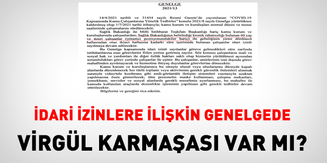 İdari izinlere ilişkin Cumhurbaşkanlığı Genelgesi'nde 'virgül' karmaşası var mı?