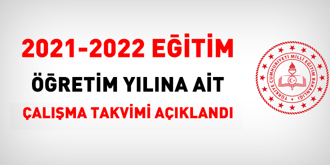 MEB, 2021-2022 eğitim öğretim yılına ait çalışma takvimini açıkladı