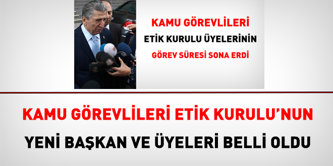 Kamu Görevlileri Etik Kurulunun yeni üyeleri atandı
