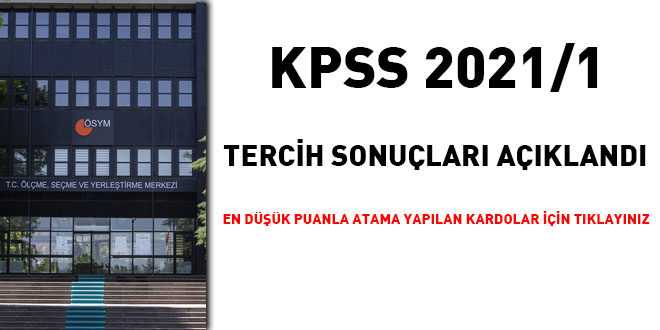 KPSS 2021/1 tercih sonular akland