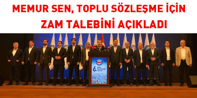 Memur-Sen, toplu sözleşme için zam talebini açıkladı