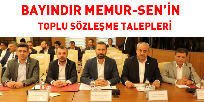 Bayındır Memur-Sen'in toplu sözleşme talepleri