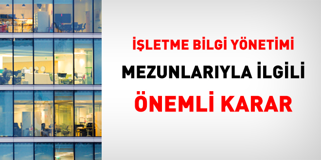 Danıştay, İşletme Bilgi Yönetiminin İşletme bölümüne denk olmadığını içeren YÖK kararını iptal etti