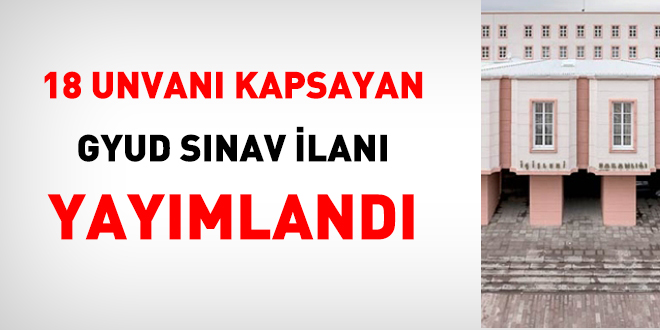 İçişleri Bakanlığı, 18 unvan için görevde yükselme ve unvan değişikliği sınav ilanı yayımlandı