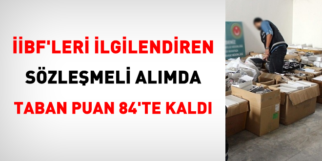 İİBF'leri ilgilendiren alımda taban puan 84'te kaldı