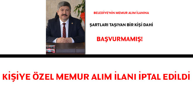 Kişiye özel memur alım ilanı iptal edildi