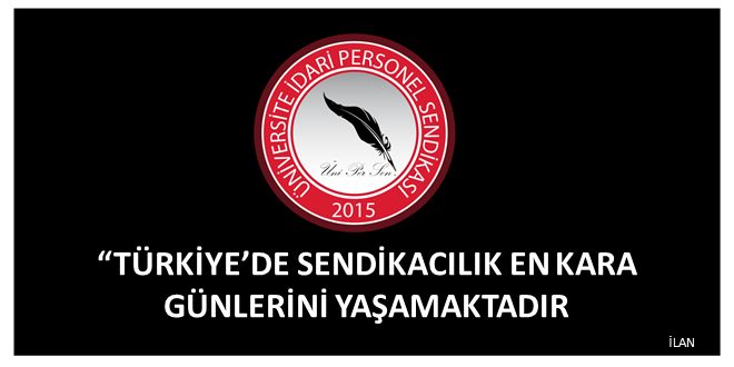 T�rkiye'de sendikac�l���n kara g�nleri