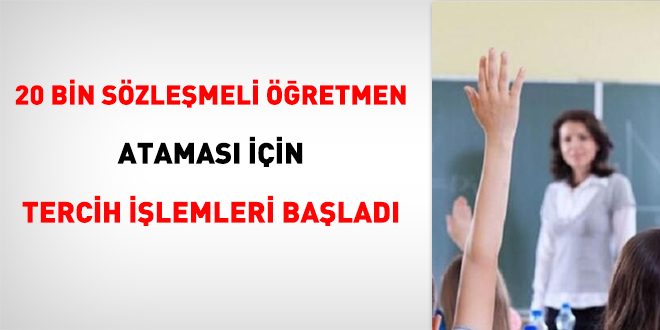 20 bin sözleşmeli öğretmen ataması için tercihler başladı