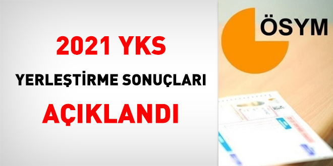 YKS yerleştirme sonuçları açıklandı
