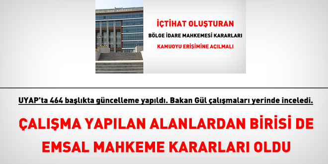 UYAP'ta 464 başlıkta güncelleme yapıldı. Mahkeme kararları yayımlanacak