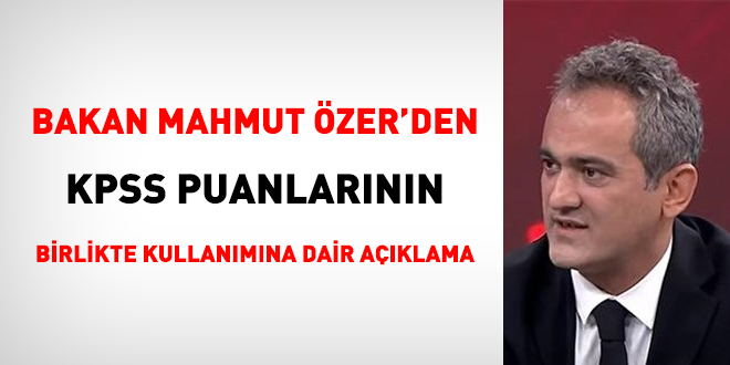 Bakan Özer'den KPSS 2020 ve 2021 ile 15 bin öğretmen alımı açıklaması
