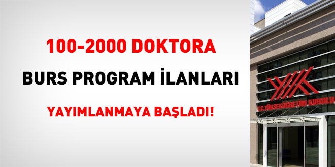 100-2000 doktora burs ilanlar yaymlanmaya balad!