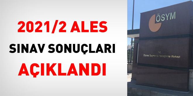 2021/2 ALES sonuçları açıklandı