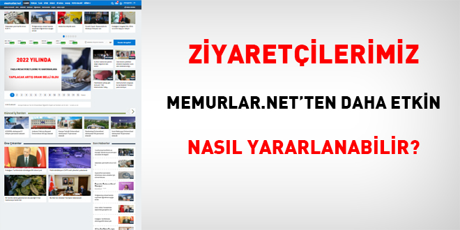 Ziyaretçilerimiz memurlar.net'ten daha etkin nasıl yararlanabilir?