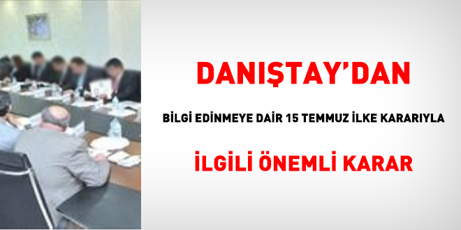 Danıştay: FETÖ soruşturmalarına dair bilgi ve belgelerin verilmemesi hukuka aykırı değil