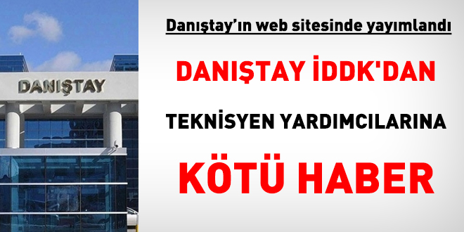 Danıştay İDDK'dan teknisyen yardımcılarına kötü haber