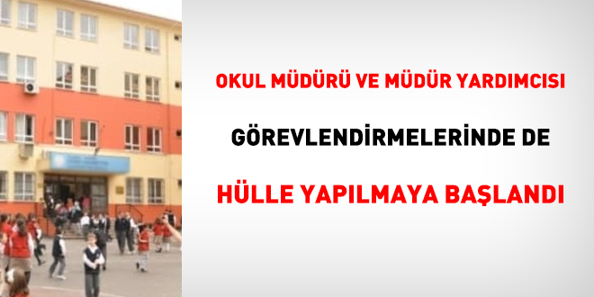 Eğitim kurumu yönetici görevlendirmelerinde de hülle yapılmaya başlandı