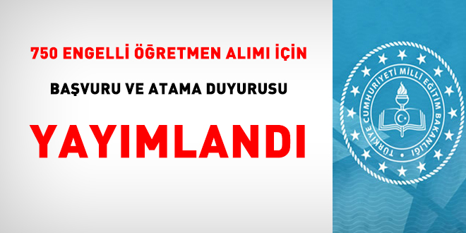 750 engelli öğretmen ataması için ön başvuru alınacak
